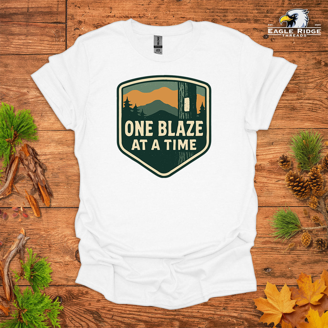 One Blaze At A Time • Hiking T-shirt • Trail Inspiration Graphic