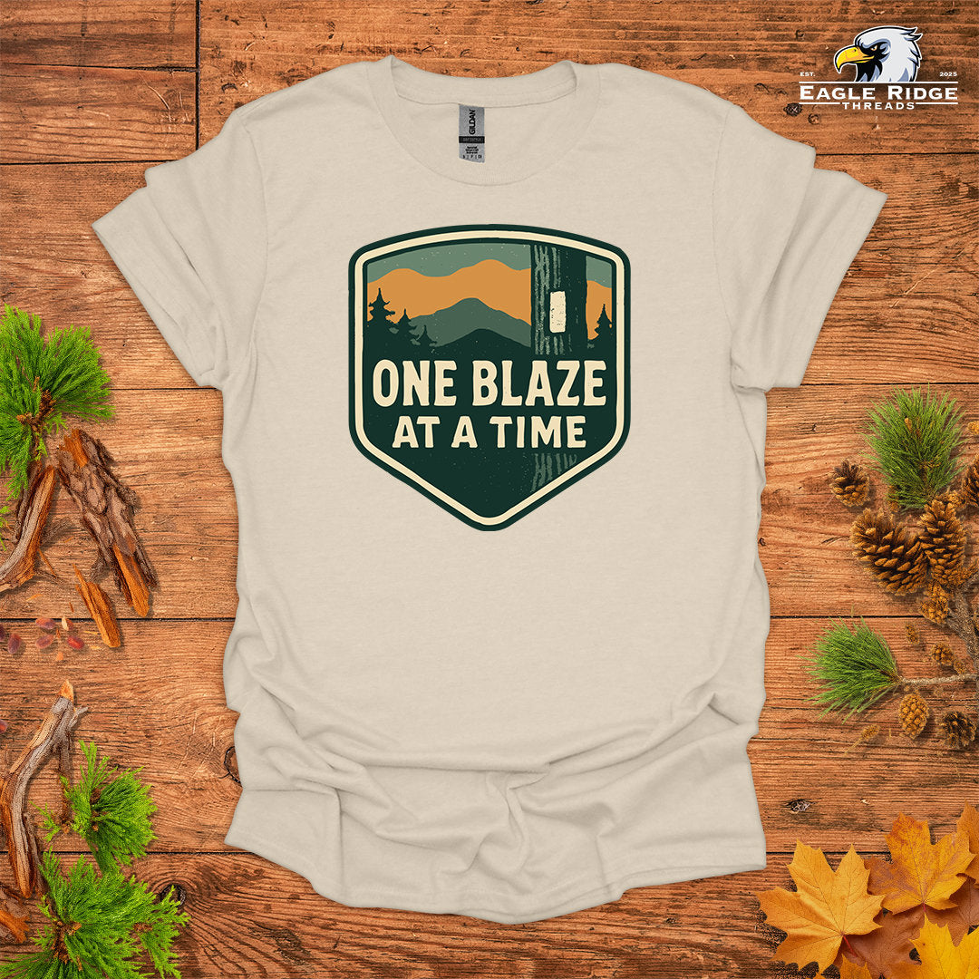 One Blaze At A Time • Hiking T-shirt • Trail Inspiration Graphic