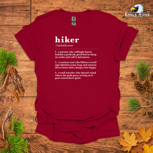 Hiker Definition • Hiking T-shirt • Trail Humor Graphic