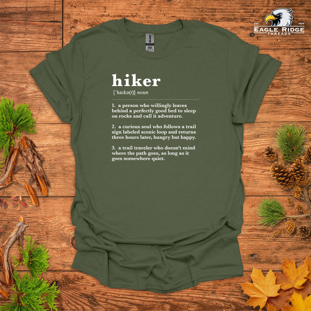 Hiker Definition • Hiking T-shirt • Trail Humor Graphic