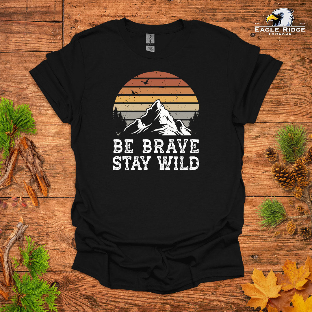 Be Brave Stay Wild • Hiking T-shirt • Retro Mountain Sunset Graphic