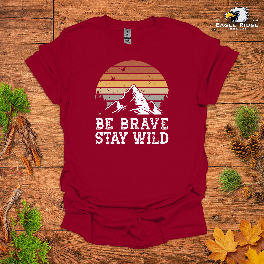 Be Brave Stay Wild • Hiking T-shirt • Retro Mountain Sunset Graphic