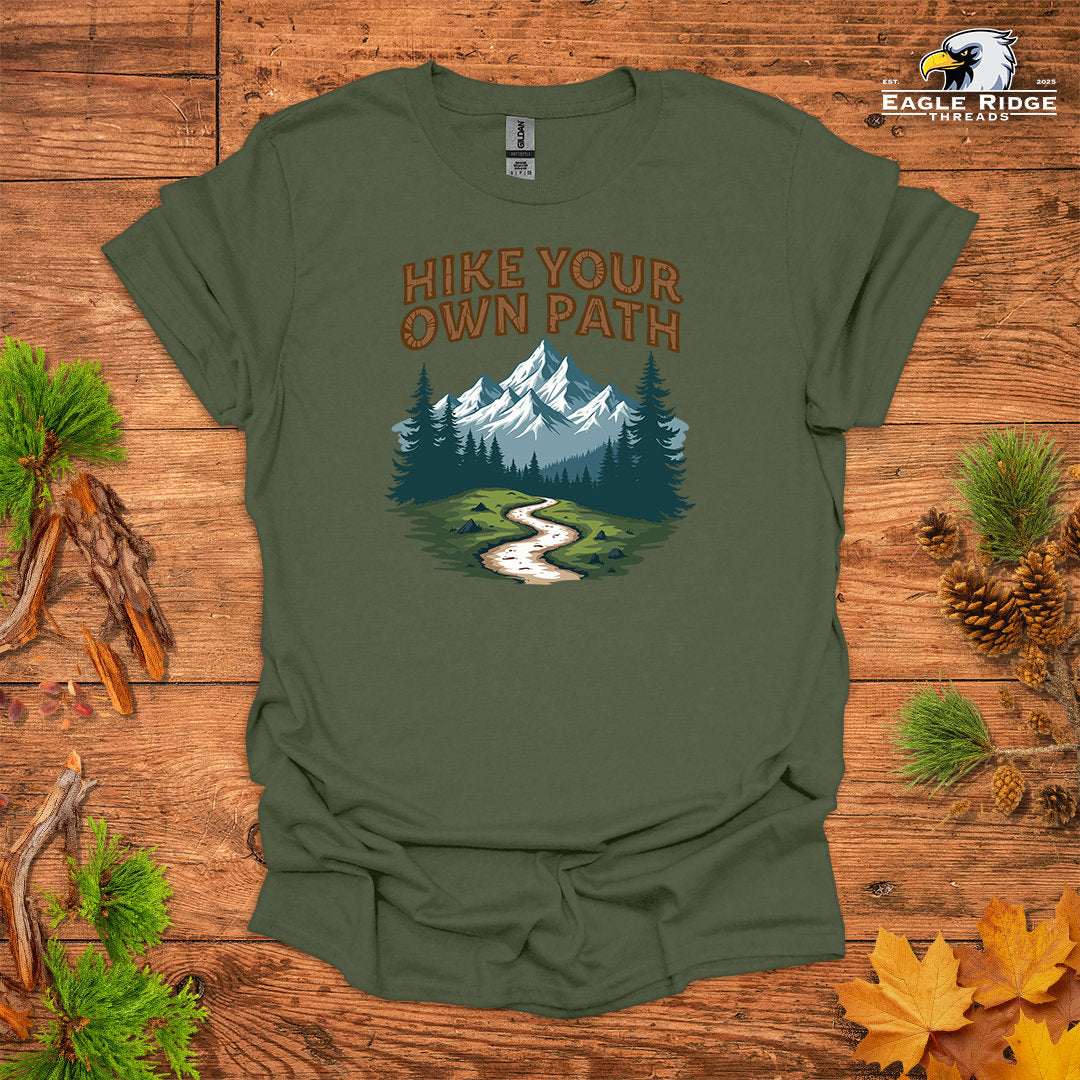 Hike Your Own Path • Hiking T-shirt • Mountain Trail Graphic