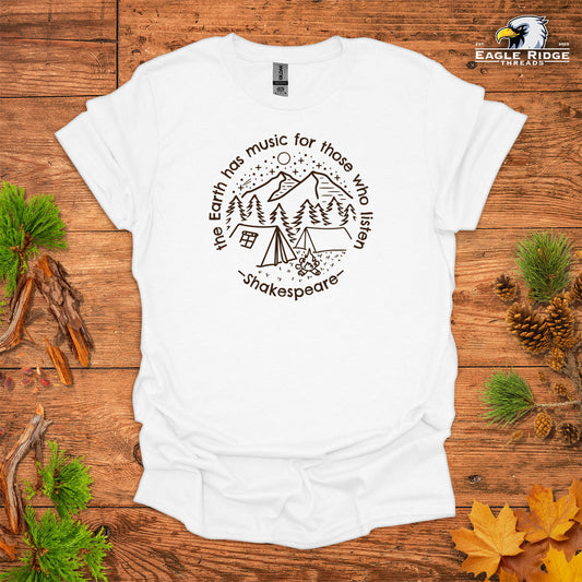 The Earth Has Music For Those Who Listen – Shakespeare • Hiking T-shirt • Campfire Mountain Graphic