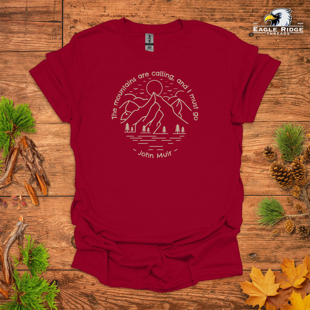 The Mountains Are Calling, And I Must Go – John Muir • Hiking T-shirt • Mountain Line Art Graphic