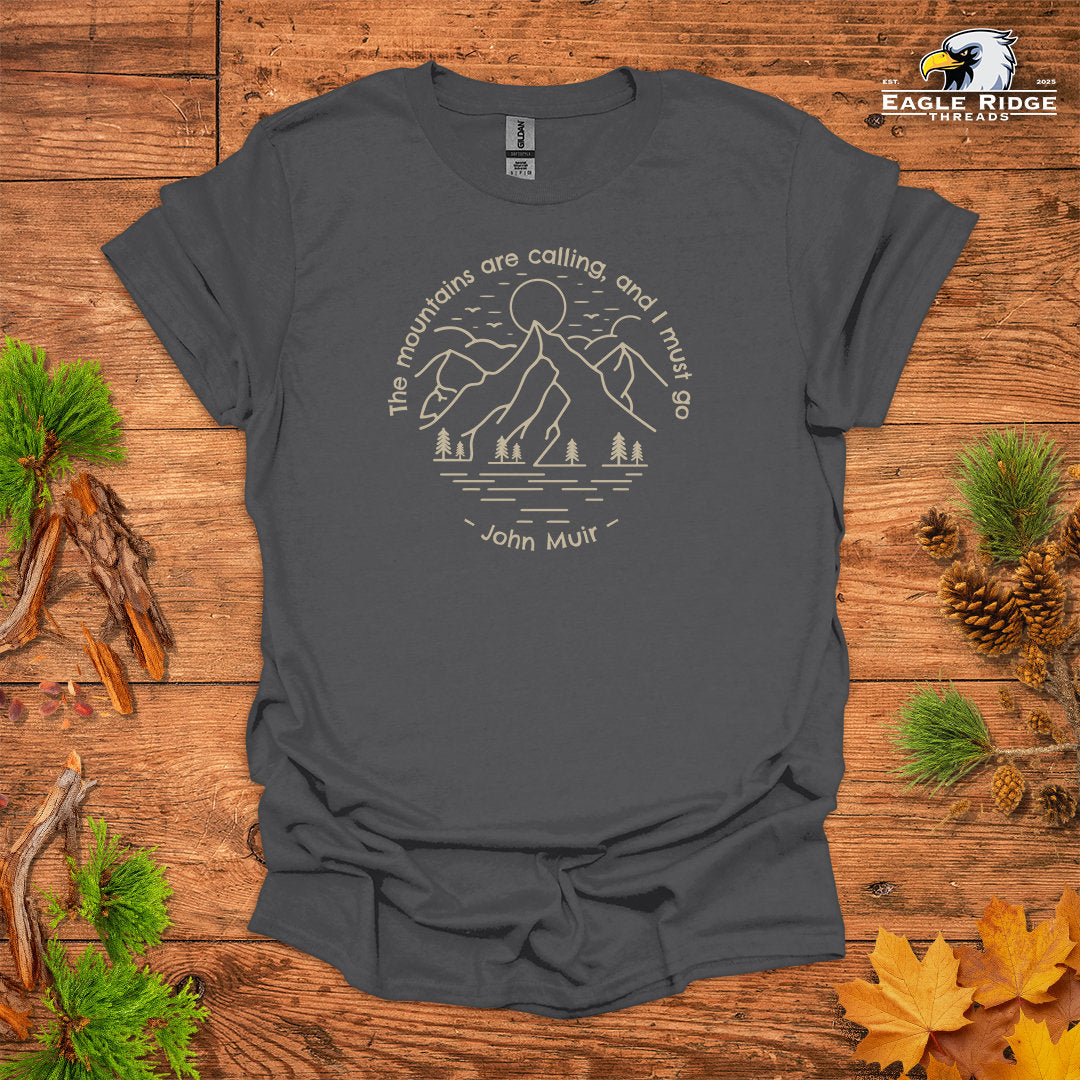 The Mountains Are Calling, And I Must Go – John Muir • Hiking T-shirt • Mountain Line Art Graphic
