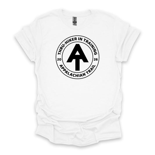 Thru-Hiker In Training Appalachian Trail 2026 • Hiking T-shirt • Trail Badge Graphic