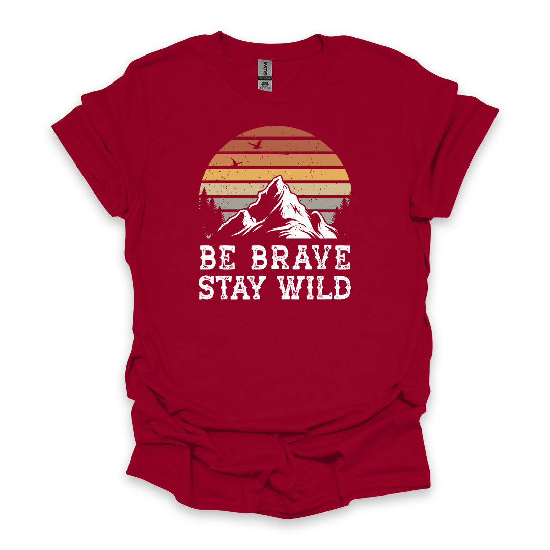 Be Brave Stay Wild • Hiking T-shirt • Retro Mountain Sunset Graphic