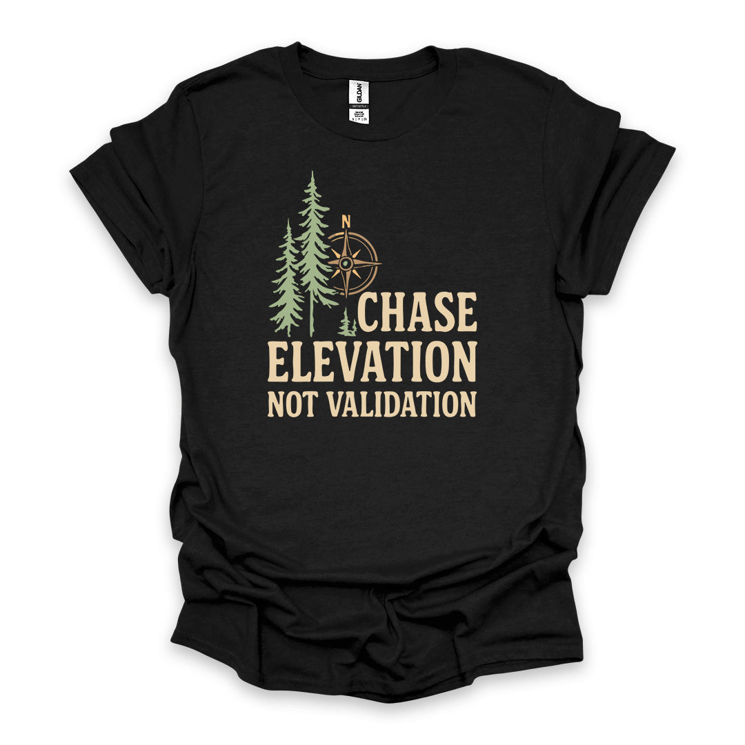 Chase Elevation Not Validation • Hiking T-shirt • Compass & Pines Graphic