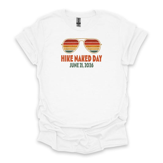 Hike Naked Day June 21, 2026 • Hiking T-shirt – Retro Sunglasses Graphic
