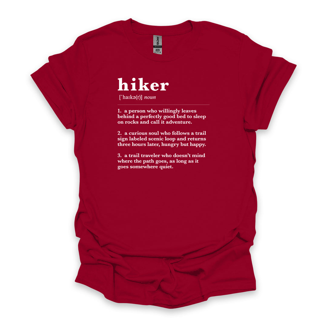 Hiker Definition • Hiking T-shirt • Trail Humor Graphic