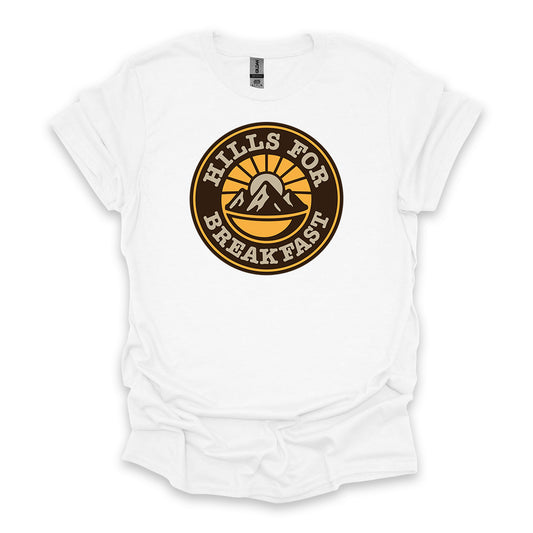 Hills For Breakfast • Hiking T-shirt • Sunrise Mountain Badge Graphic