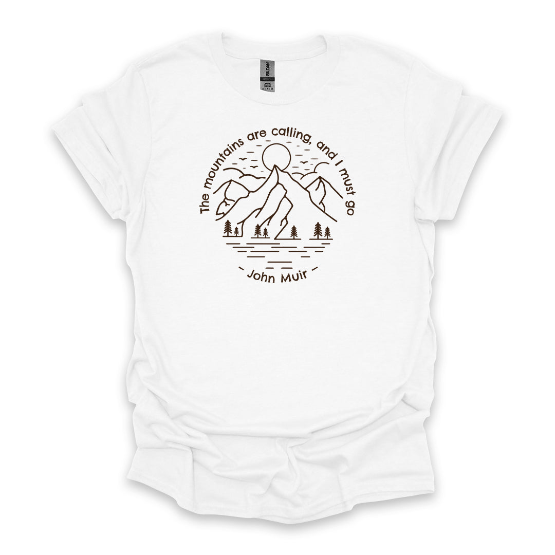 The Mountains Are Calling, And I Must Go – John Muir • Hiking T-shirt • Mountain Line Art Graphic