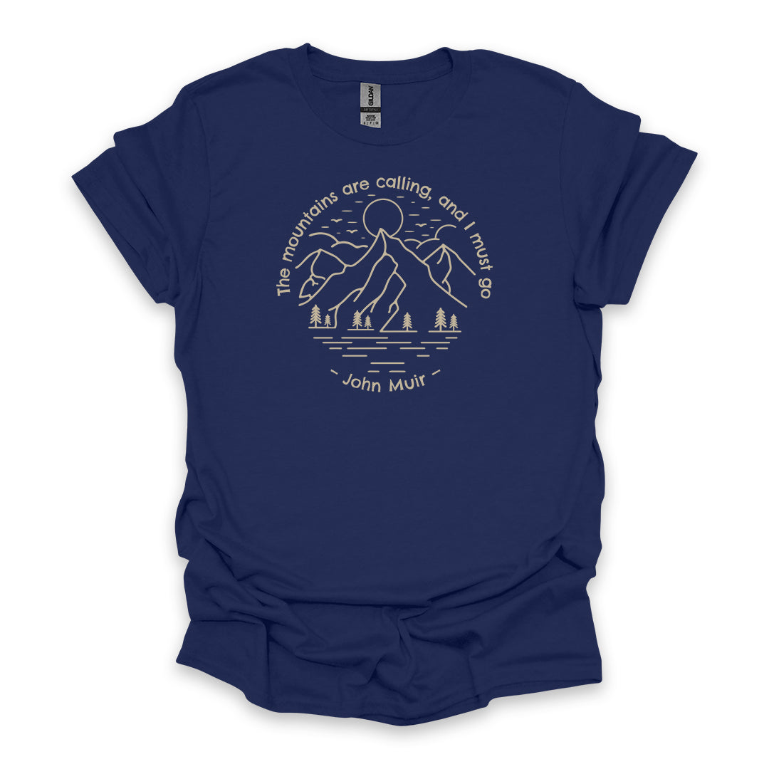 The Mountains Are Calling, And I Must Go – John Muir • Hiking T-shirt • Mountain Line Art Graphic