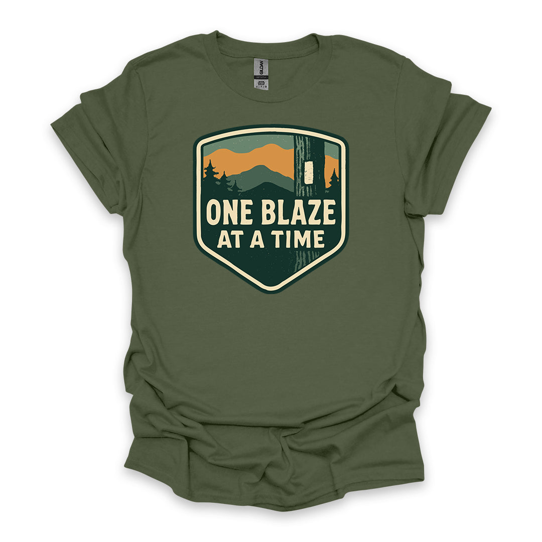 One Blaze At A Time • Hiking T-shirt • Trail Inspiration Graphic