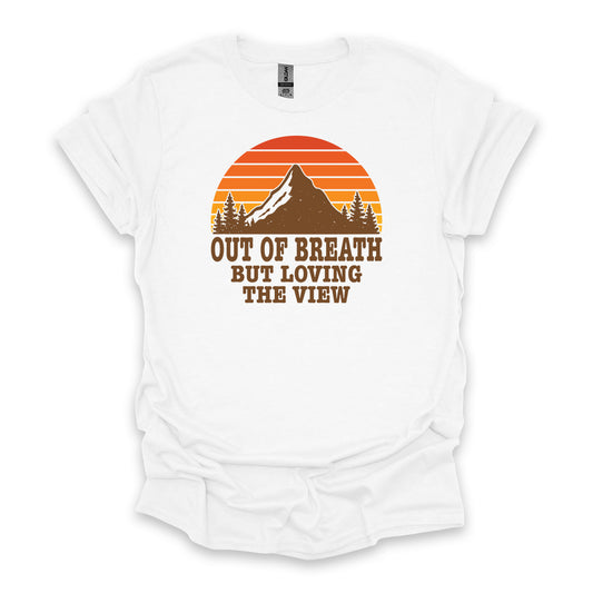 Out Of Breath But Loving The View • Hiking T-shirt • Retro Mountain Sunset Graphic