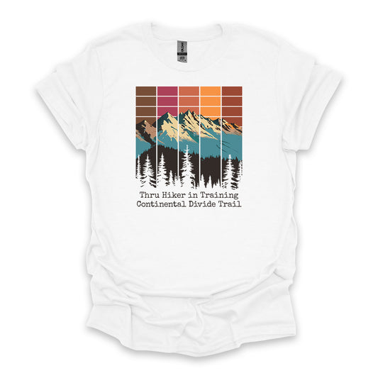 Thru Hiker In Training Continental Divide Trail • Hiking T-shirt • Retro Mountain Graphic