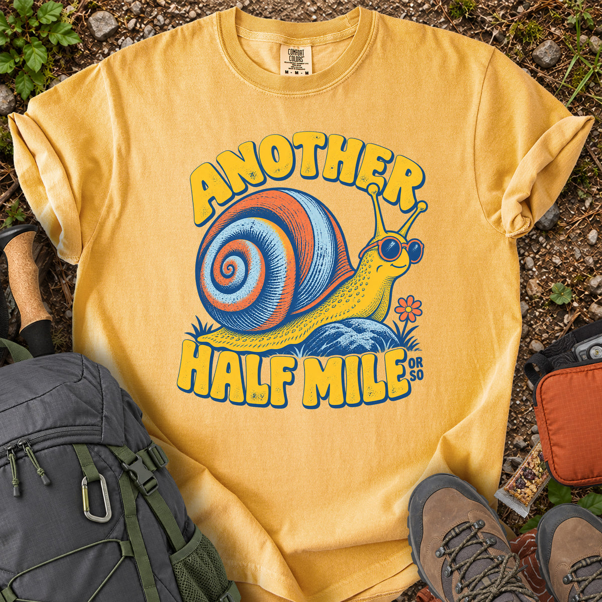 Another Half Mile Or So snail hiking humor T-shirt