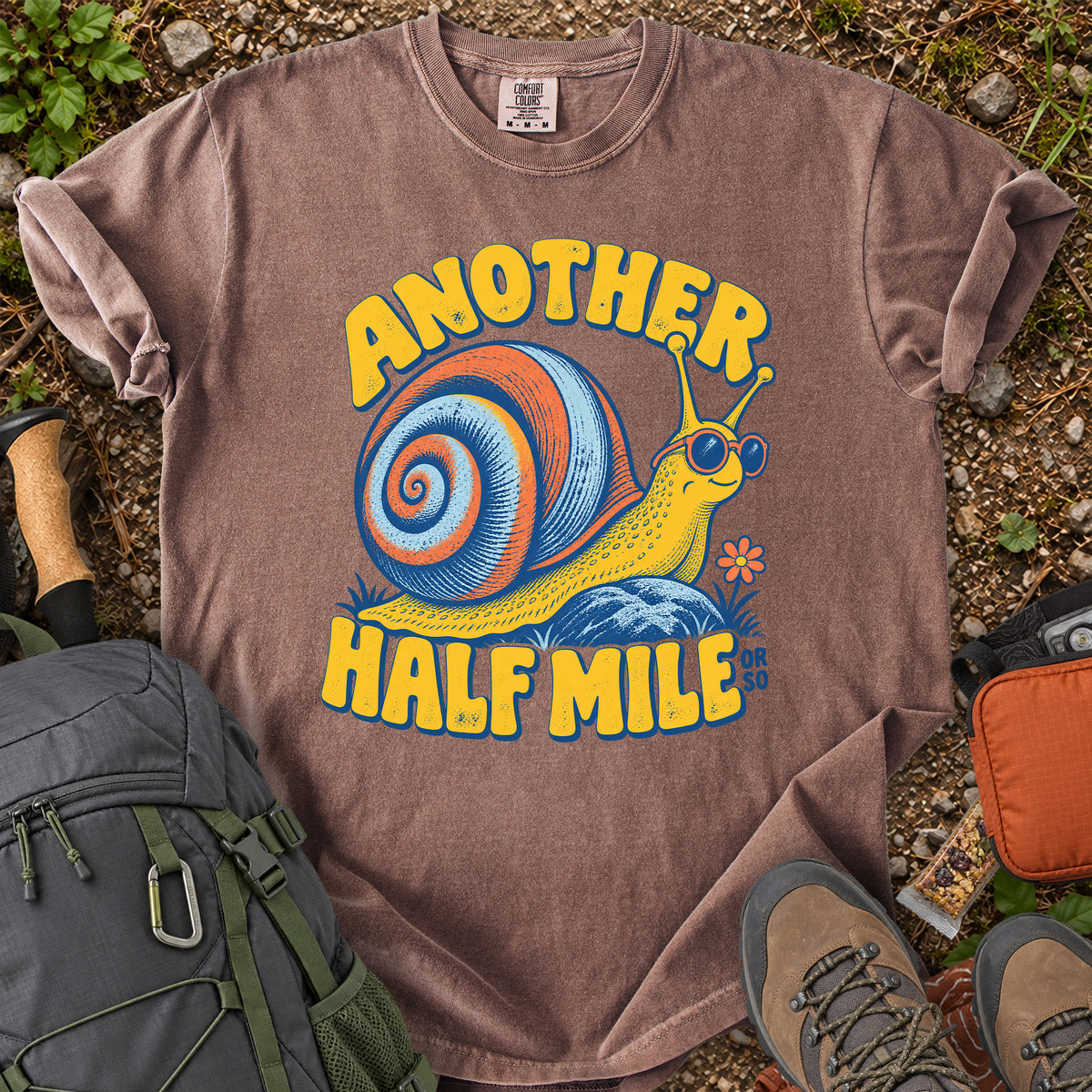 Another Half Mile Or So snail hiking humor T-shirt
