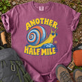 Another Half Mile Or So snail hiking humor T-shirt