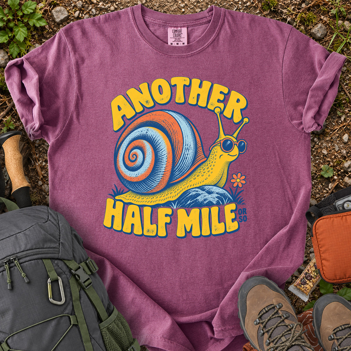 Another Half Mile Or So snail hiking humor T-shirt