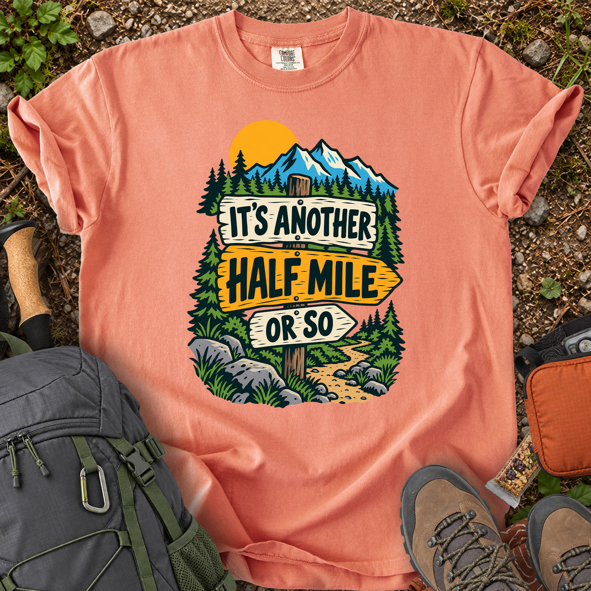 Another Half Mile mountain hiking humor graphic T-shirt