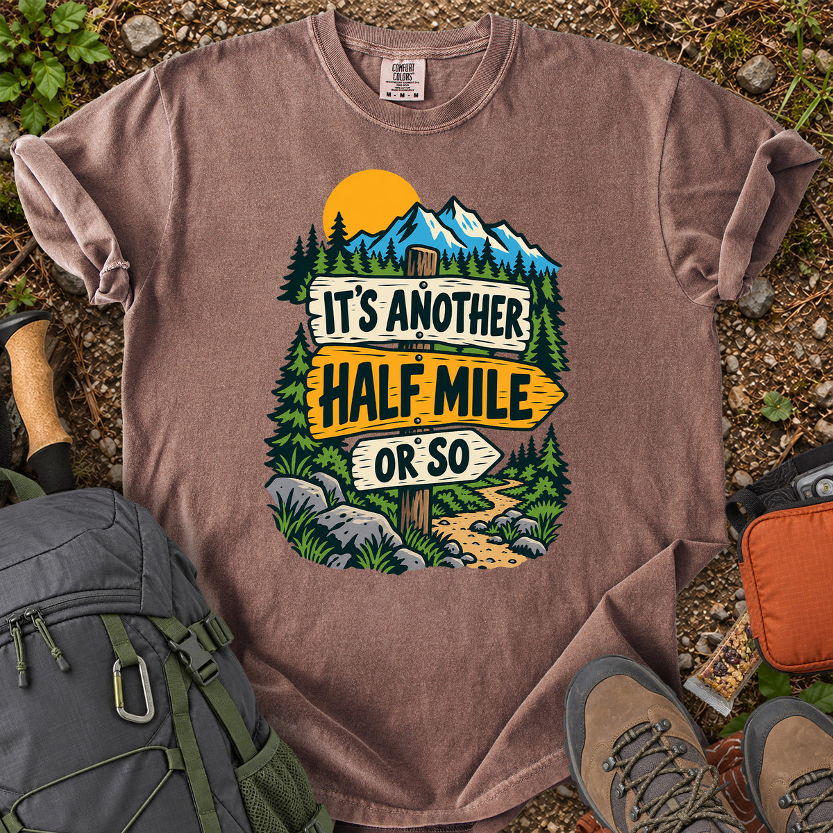 Another Half Mile mountain hiking humor graphic T-shirt