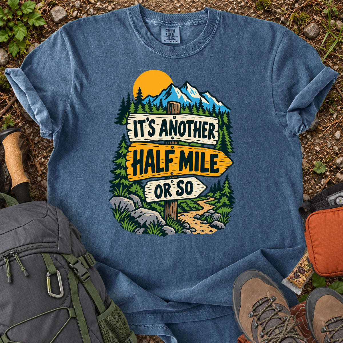 Another Half Mile mountain hiking humor graphic T-shirt