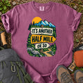 Another Half Mile mountain hiking humor graphic T-shirt
