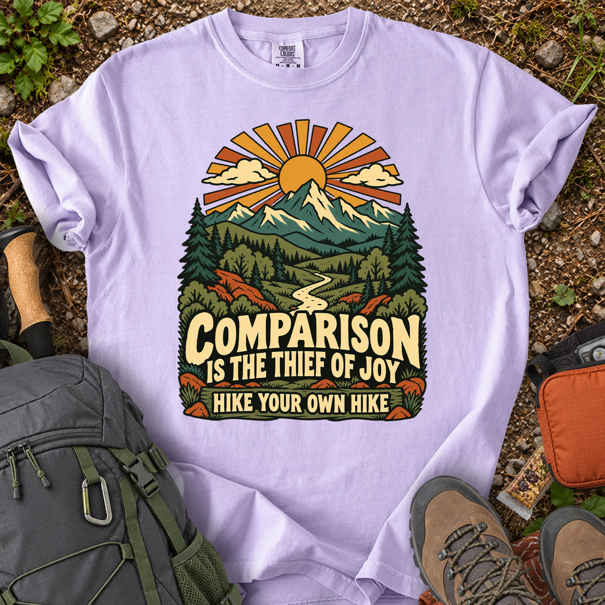 Comparison Is the Thief of Joy hiking quote T-shirt