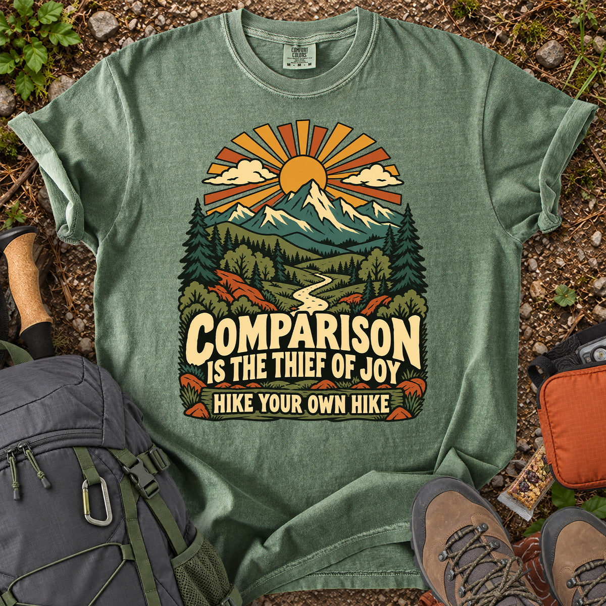 Comparison Is the Thief of Joy hiking quote T-shirt