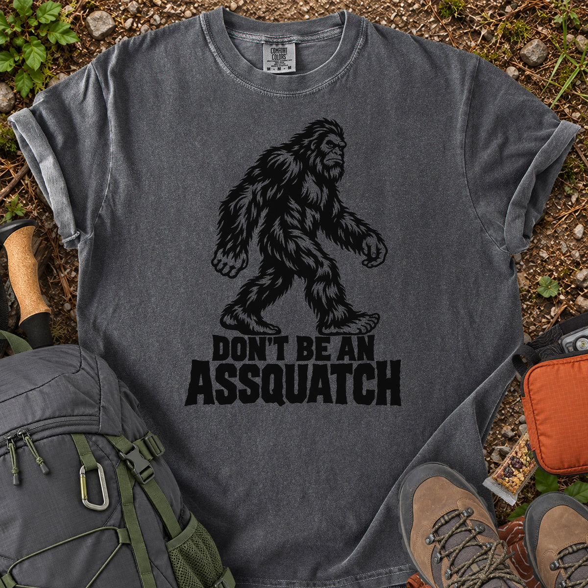 Don't Be An Assquatch Bigfoot humor graphic T-shirt