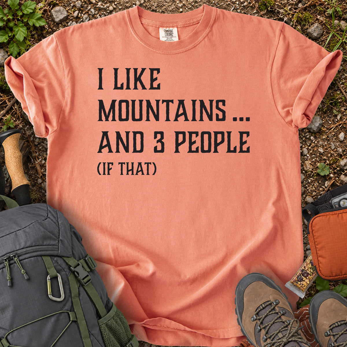 I Like Mountains and 3 People hiking humor T-shirt