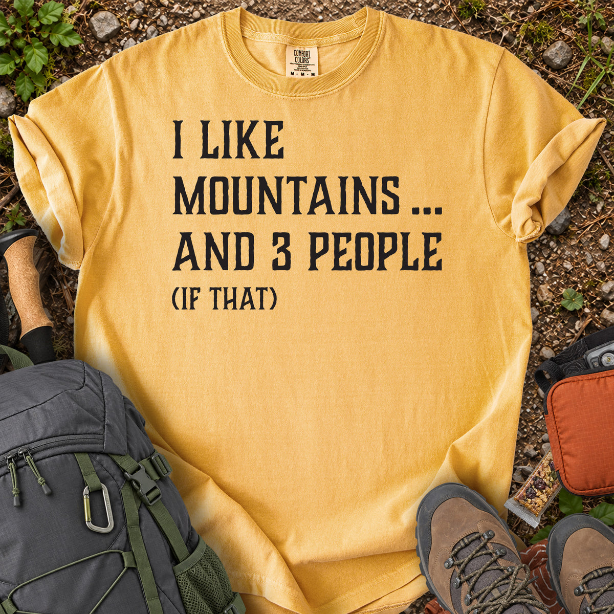 I Like Mountains and 3 People hiking humor T-shirt
