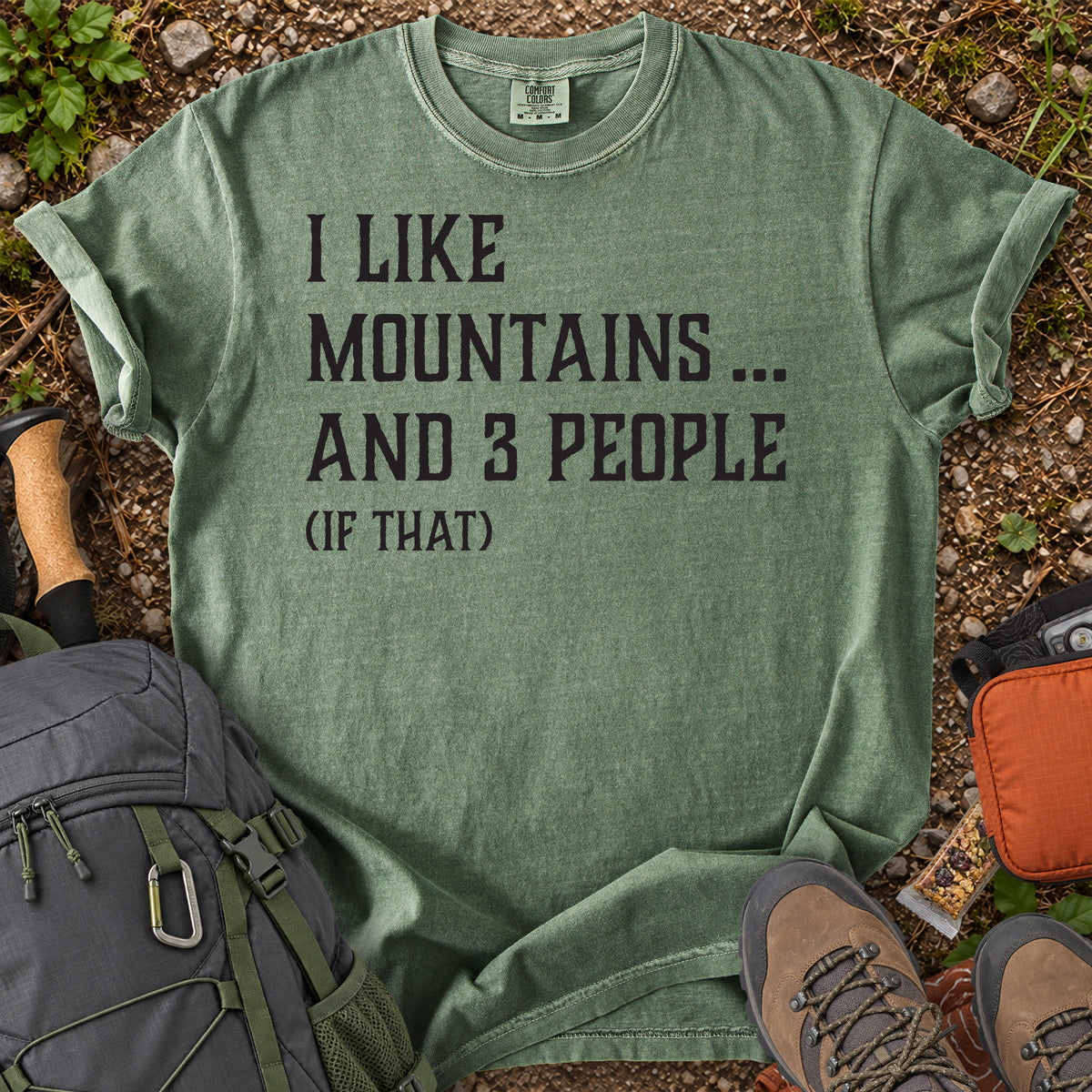 I Like Mountains and 3 People hiking humor T-shirt