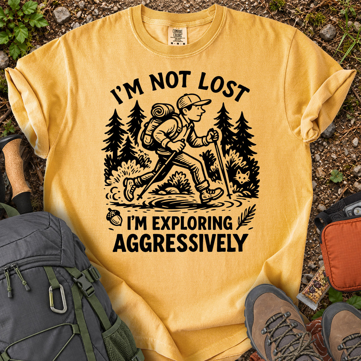 I'm Not Lost exploring aggressively men's hiking graphic T-shirt