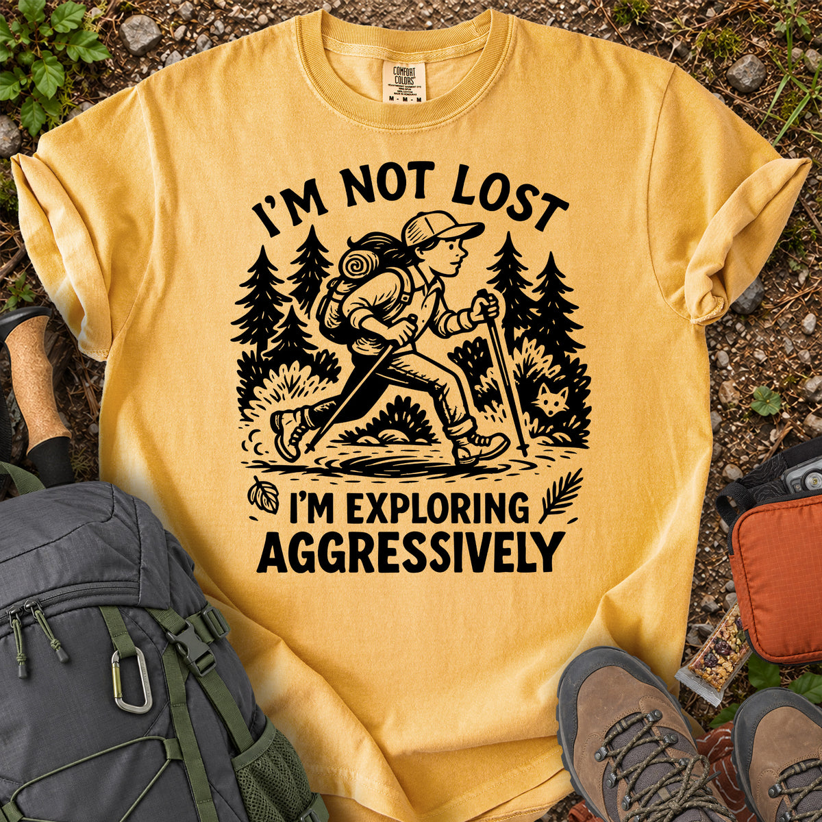 I'm Not Lost exploring aggressively women's hiking graphic T-shirt
