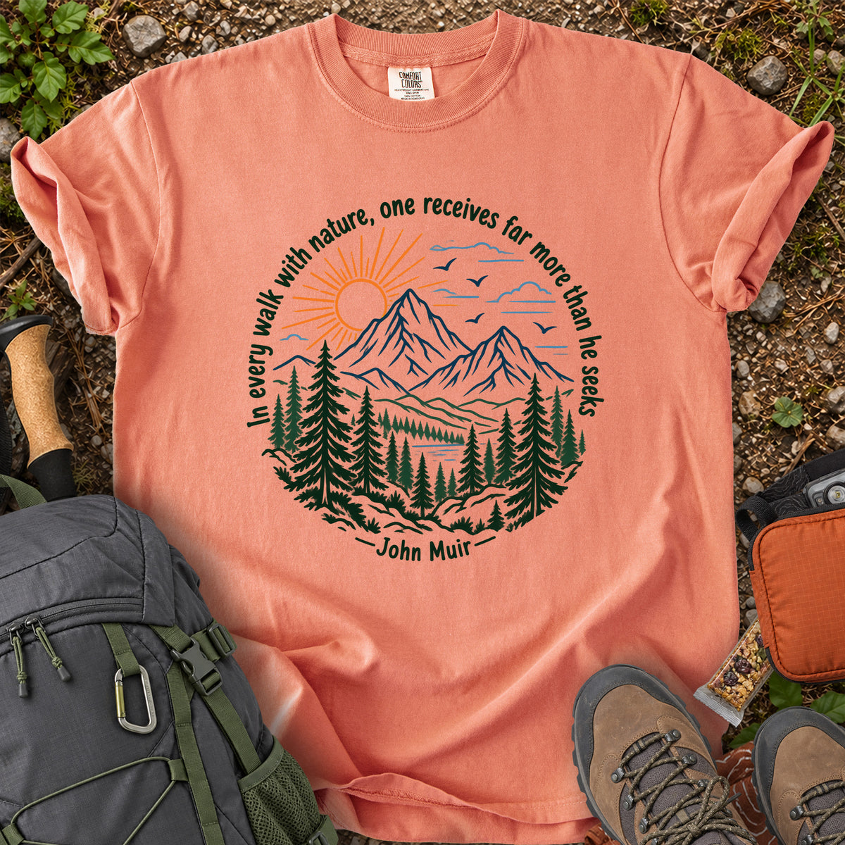 In Every Walk With Nature John Muir quote T-shirt