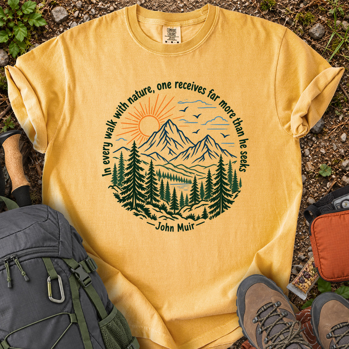 In Every Walk With Nature John Muir quote T-shirt