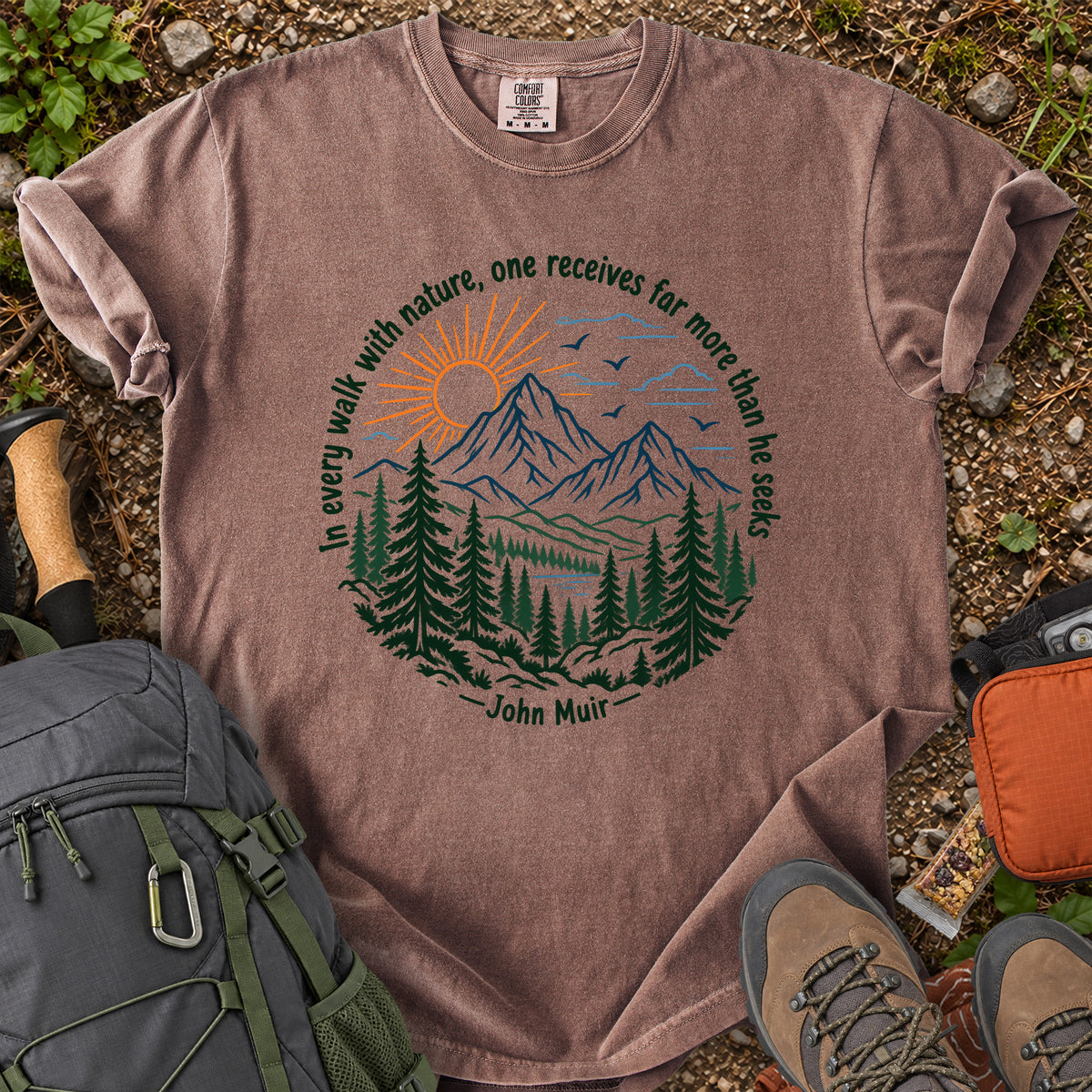 In Every Walk With Nature John Muir quote T-shirt