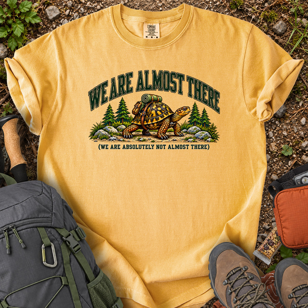 We Are Almost There tortoise hiking humor T-shirt