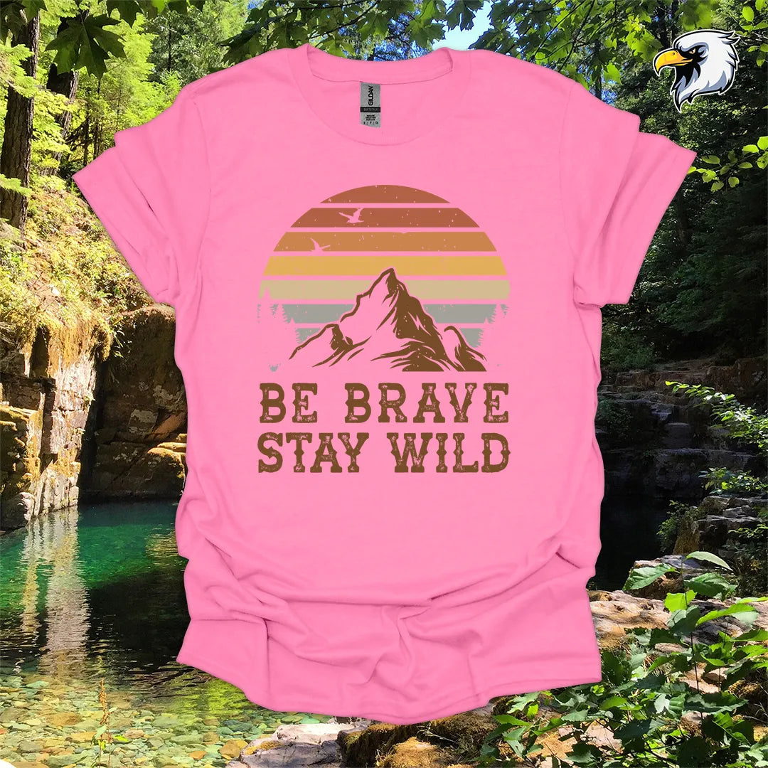“Be Brave Stay Wild” Hiking T-Shirt – Mountain Sunset Graphic