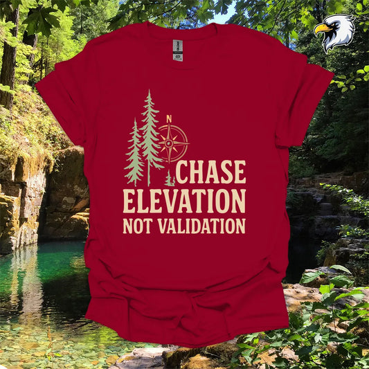 “Chase Elevation Not Validation” hiking t-shirt – Compass & Pines Graphic
