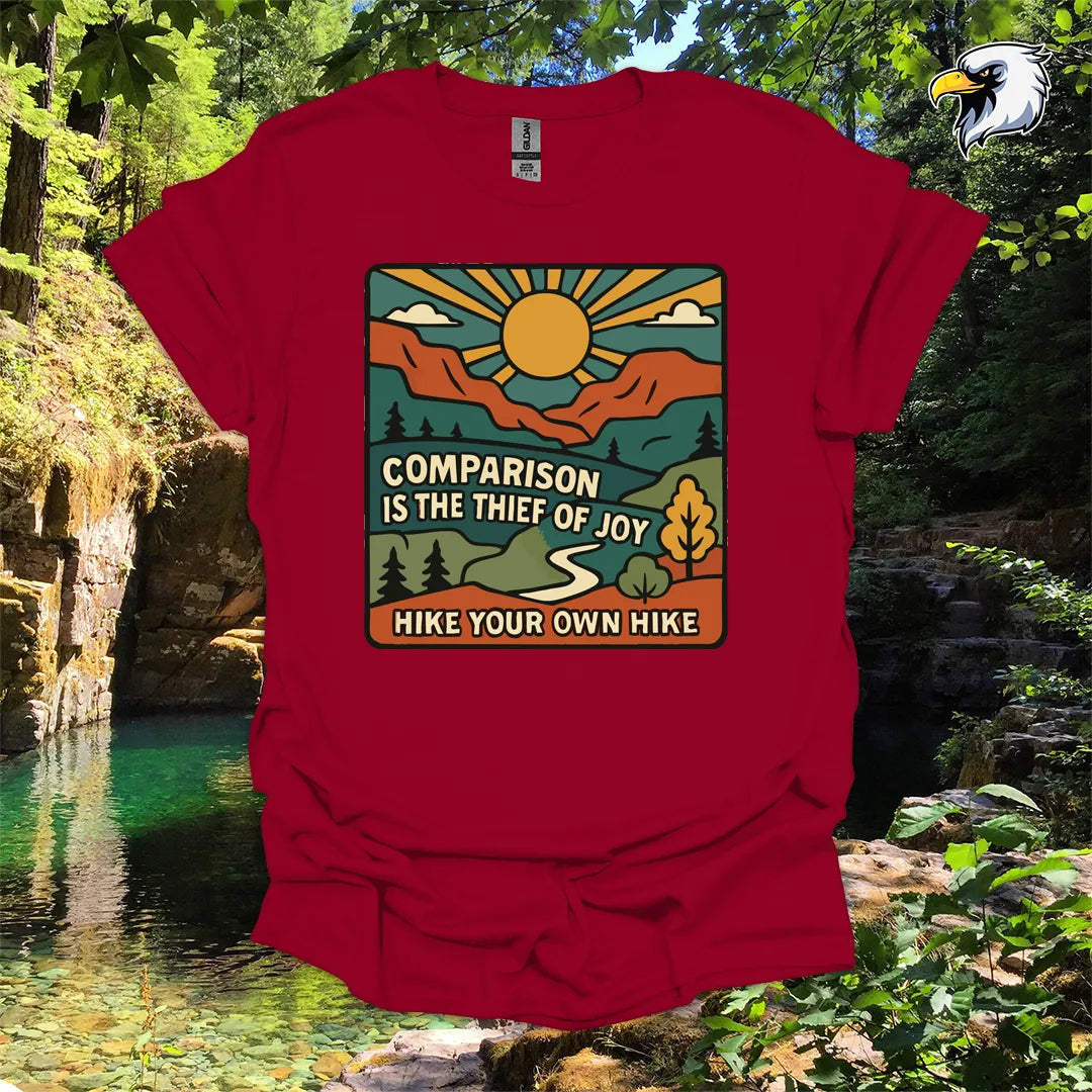 “Comparison is the thief of joy. Hike your own hike” hiking t-shirt – Mountain Graphic