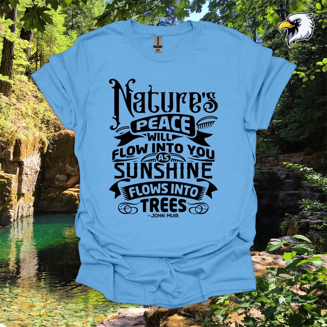 “Nature’s Peace Will Flow Into You” Hiking T-Shirt – Vintage Typography
