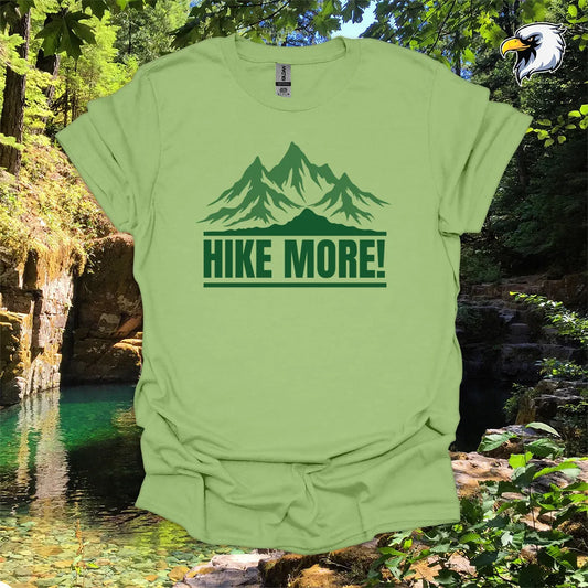 “Hike More!” hiking t-shirt – Bold Mountain Graphic