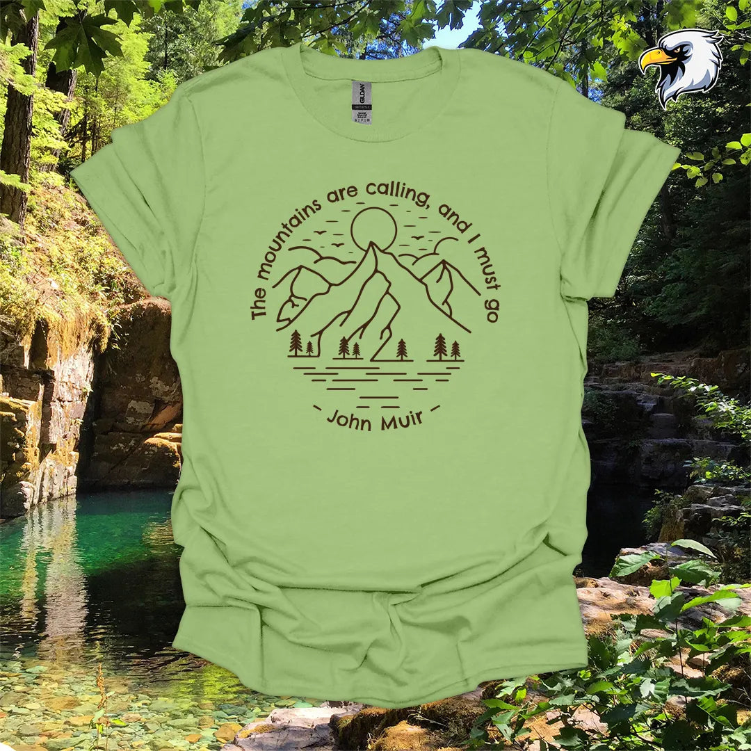 “The mountains are calling, and I must go” hiking t-shirt – Mountain Line Art