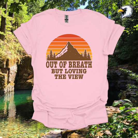 “Out of Breath But Loving the View” Hiking T-Shirt – Mountain Sunset Graphic