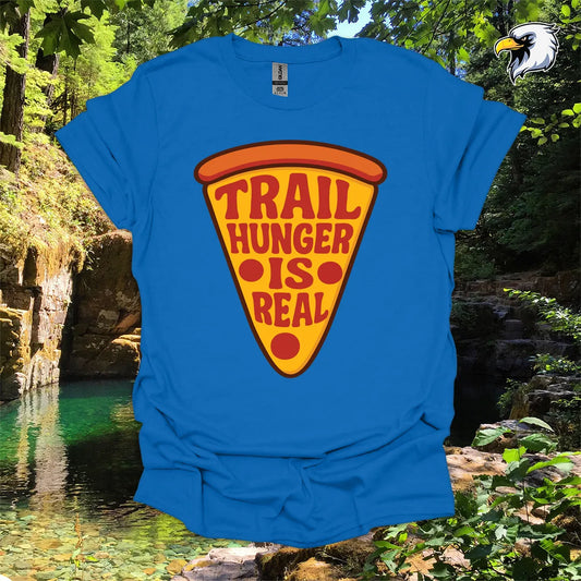“Trail Hunger Is Real” hiking t-shirt – Pizza Graphic
